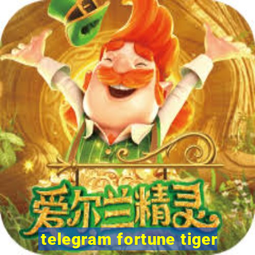 telegram fortune tiger